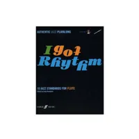 i got rhythm - authentic jazz playalong 10 titres flûte et cd