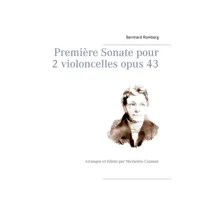 première sonate pour 2 violoncelles opus 43 - arrangée et éditée par micheline cumant