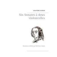 six sonates à deux violoncelles